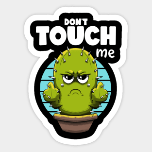 Don't touch me Sticker